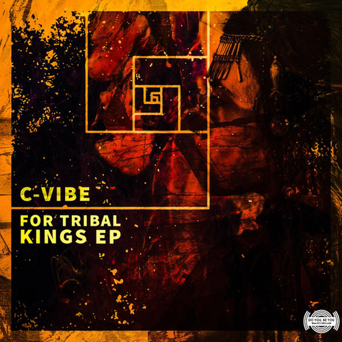 C-vibe - For Tribal Kings EP [LV00103]